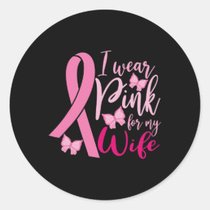 Ik Draag roze voor mijn vrouw borstkanker bewustzi Ronde Sticker