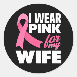 Ik Draag roze voor mijn vrouw borstkanker Ronde Sticker