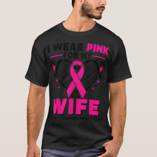 Ik Draag roze voor mijn vrouw borstkanker T-shirt