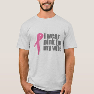 Ik Draag Roze voor mijn vrouw T-shirt