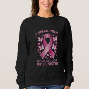 Ik Draag Roze Voor Mijn Zusje Borstkanker Bewustzi Trui
