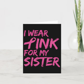Ik Draag roze voor mijn zuster Borstkanker Kaart