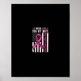 Ik Draag roze vrouw borstkanker haar gevecht is mi Poster