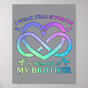 Ik Draag Teal Paars Ter Herinnering Aan Mijn Broer Poster