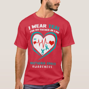 Ik draag Teal voor mijn schoonvader Myasthenia Gra T-shirt