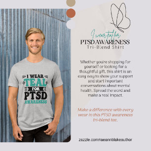 Ik draag Teal voor PTSD-bewustzijn Tri-Blend T-shi Shirt