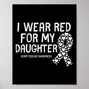 Ik Draag voor mijn dochter CHD Congenitale Heart D Poster