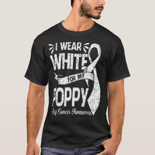 Ik Draag White voor mijn POPPY Lung Cancer Bewusth T-shirt