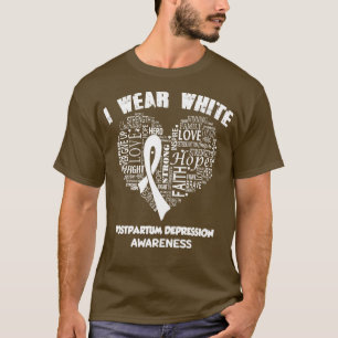 Ik Draag wit voor postpartum depressie bewustzijn T-shirt