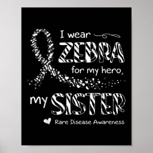 Ik Draag Zebra voor Sister Rare Disease Awareness Poster