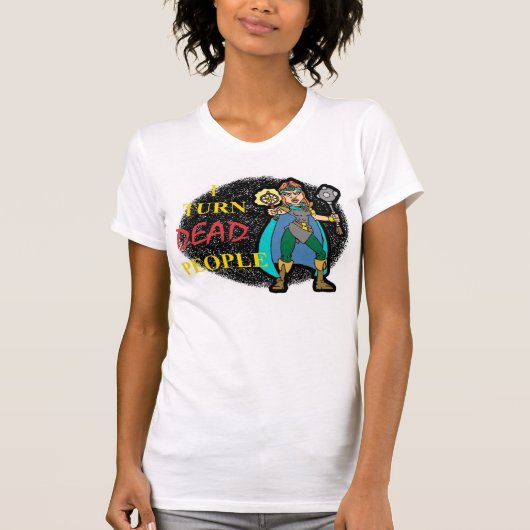 Ik draai dode mensen om t-shirt (Voorkant)