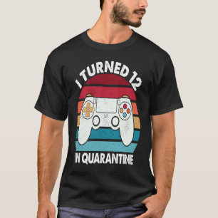 Ik draaide 12 in Quarantaine Niveau 12 open Retro T-shirt