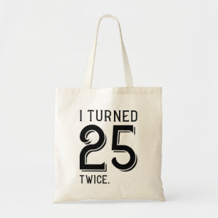 Ik draaide 25 keer tote bag