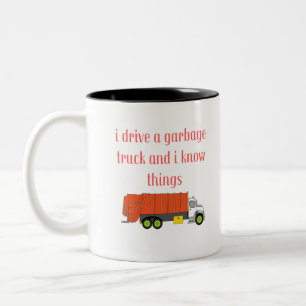 Ik drijf een vuilnisauto en ik ken dingen tweekleurige koffiemok