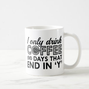 Ik Drink alleen koffie Koffiemok