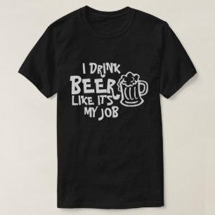 IK DRINK BEER ZOALS MIJN T-SHIRT. T-SHIRT