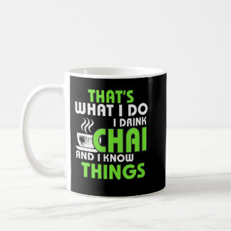 Ik Drink Chai en ken Dingen Funny Tea Lover Desi Koffiemok