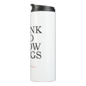Ik Drink en ik ken dingen Thermosbeker (Geroteerd rechts)