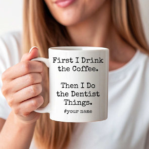 Ik drink koffie en dan doe ik de tandartsdingen gr koffiemok