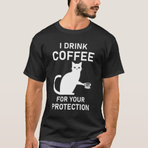 Ik Drink koffie voor je bescherming T-shirt