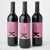 Ik Drink met je omdat... Wijn Etiket (Flessen)