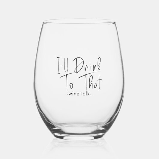 Ik Drink naar dat - Black Script Kalligrafie Wijnglas Zonder Voet (Voorkant)