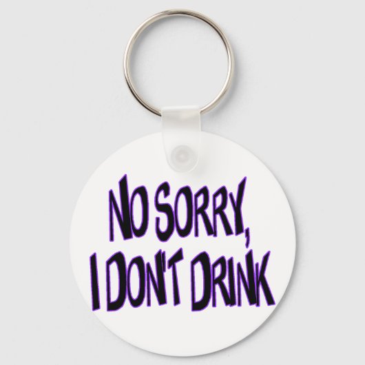 Ik Drink niet Sleutelhanger (Voorkant)