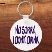 Ik Drink niet Sleutelhanger (Voorkant)