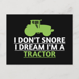 Ik droom niet dat ik een tractor ben. briefkaart