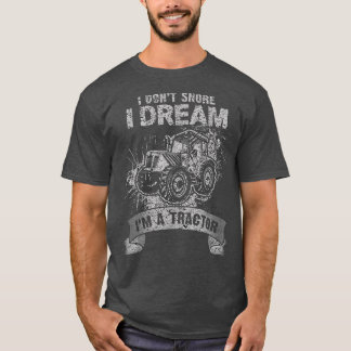 Ik droom niet dat ik een Tractor Funny Farmer D be T-shirt