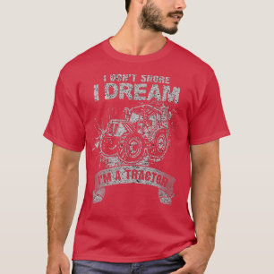 Ik droom niet dat ik een Tractor Funny Farmer D be T-shirt