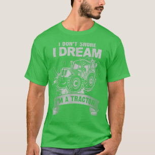 Ik droom niet dat ik een Tractor Funny Farmer D be T-shirt