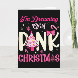 Ik droom van een roze Kerstmis Roze Kerstboom Vin Kaart