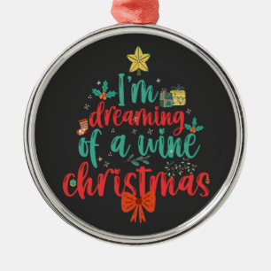 Ik droom van een wijn Kerstmis grappige Kerstboom Metalen Ornament