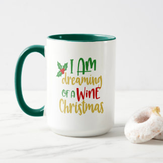 Ik droom van een wijnkerstmis grappig cadeau mok