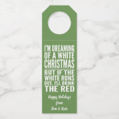 Ik droom van een witte of rode kerst flessenhanger (Voorkant)