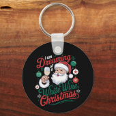 Ik droom van een witte wijn kerst sleutelhanger (Voorkant)