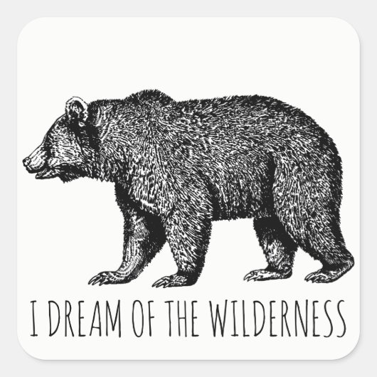 Ik droom van het Wilderness Walking Beer Vierkante Sticker (Voorkant)