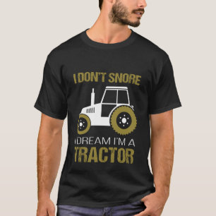 Ik droomde niet dat ik een trekker ben t-shirt