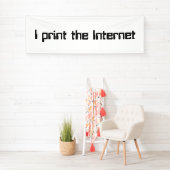 Ik druk het internet af spandoek (Insitu)