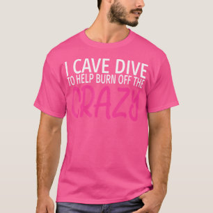 Ik duik in de grot om de gekke grappige grotduiken t-shirt