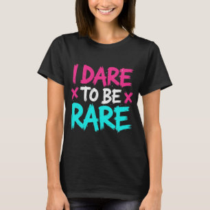 Ik durf een Motivatie & empowerment citaat te zijn T-shirt