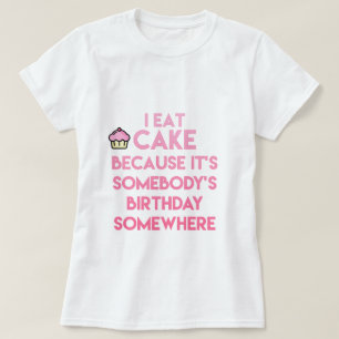 Ik eet cake! Funny quote T-shirt