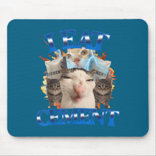 Ik eet cement Grappige Kat Meme Mannen Vrouwen Kin Muismat
