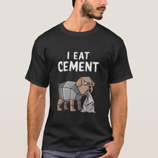 Ik eet cement t-shirt vervloekte hond grappig vree (Voorkant)