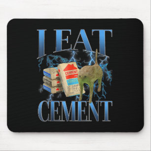 Ik eet cement vervloekte kat grappig vreemd specif muismat