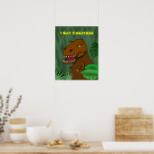 Ik eet Cheaters t Rex Dinosaur School Classroom Poster (Keuken)