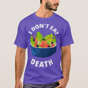 Ik eet geen dood veganistische vegetarische tofu s t-shirt