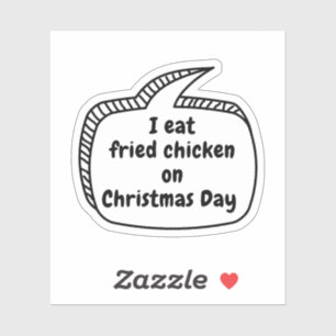 Ik eet gefrituurde kip op kerstdag Vinyl Sticker