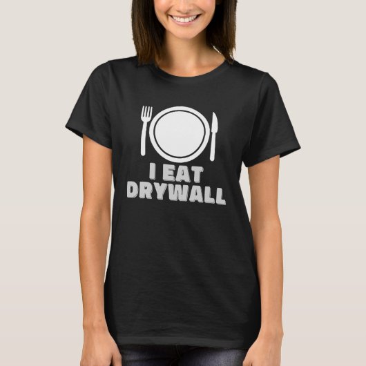 Ik eet gipsplaten vreemd vreemd vreemd specifiek t-shirt (Voorkant)